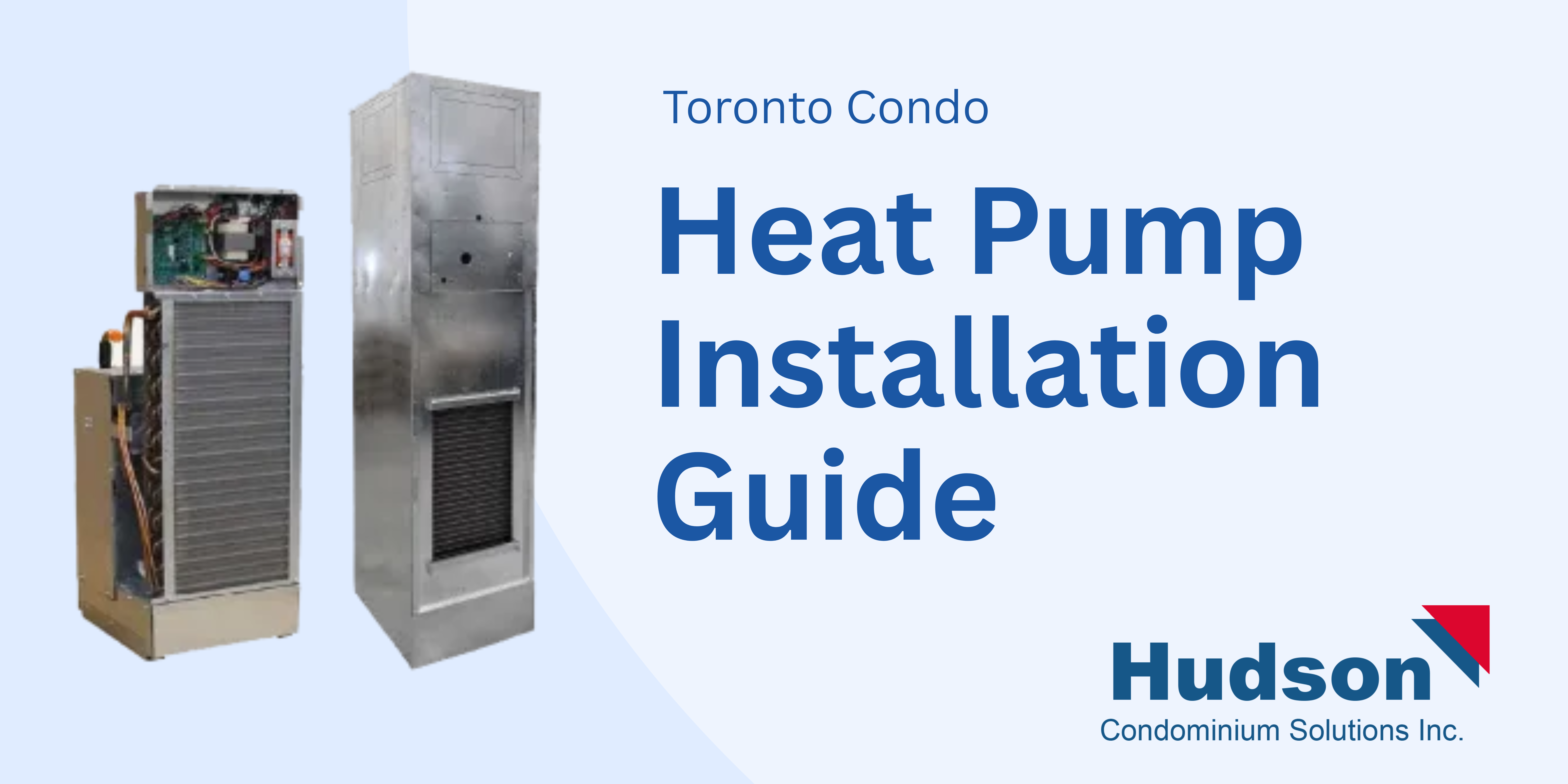 Toronto Condo Heat Pump Installation: A Complete Guide for Condo Owners