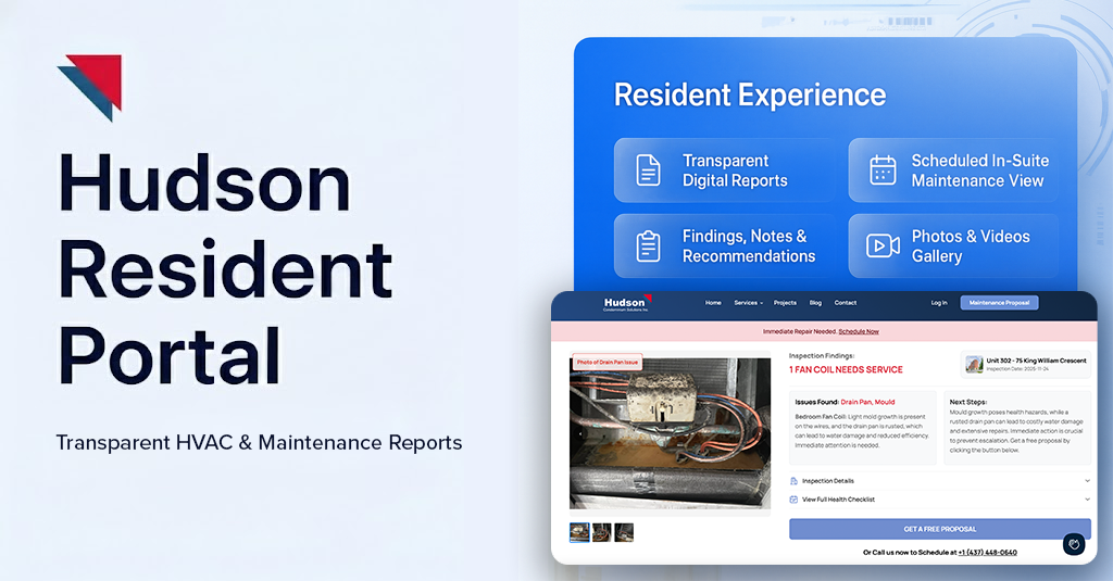 Hudson Resident Portal: Transparent HVAC & Maintenance Reports for Toronto Condo Residents