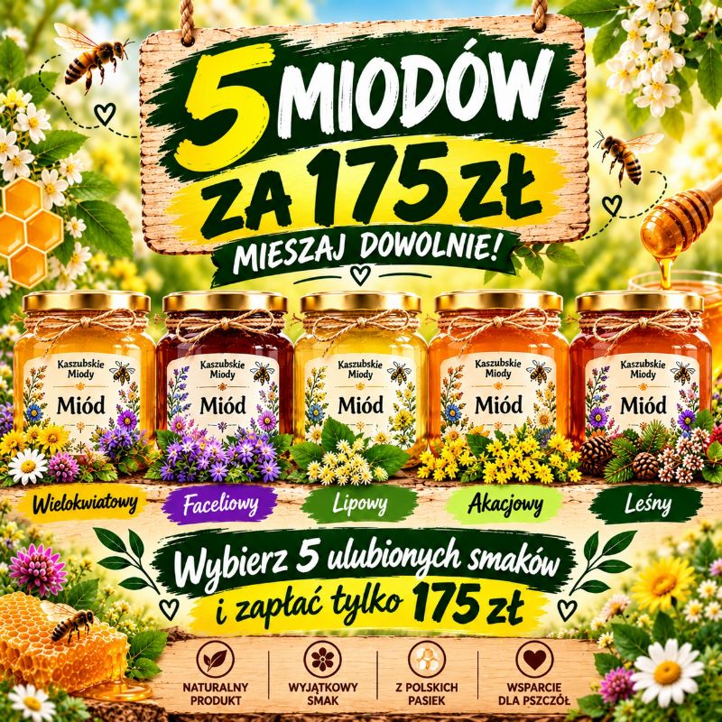 5 miodów za tylko 175 zł można dowolnie mieszać